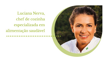 Luciana Nerva - Chef de Cozinha, especializada em alimentação saudável